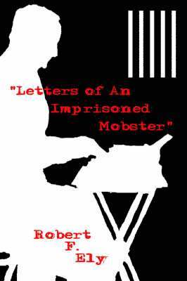 bokomslag "Letters of An Imprisoned Mobster"