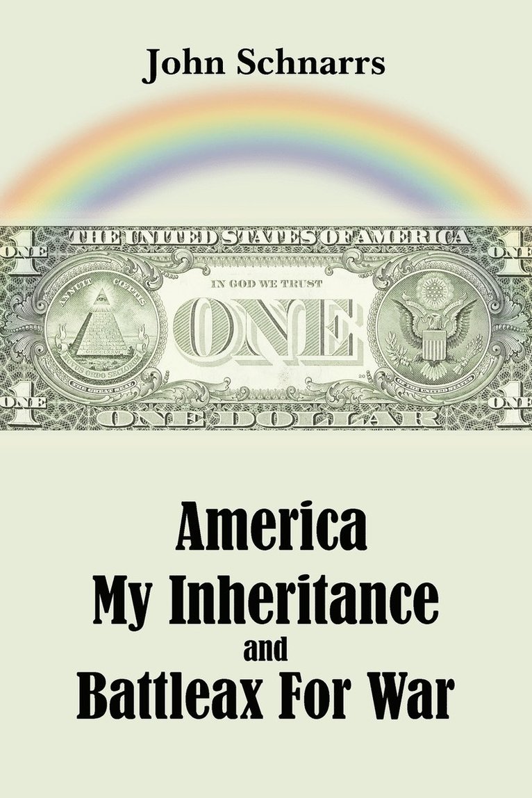 America My Inheritance and Battleax For War 1