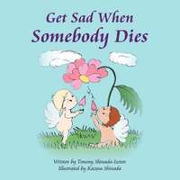 bokomslag Get Sad When Somebody Dies