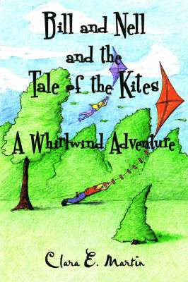 Bill and Nell and the Tale of the Kites