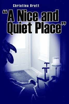 &quot;A Nice and Quiet Place&quot; 1