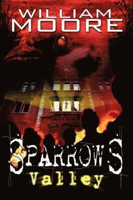 William Moore - Sparrow's Valley, Häftad