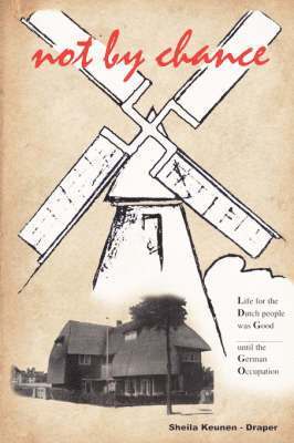 Sheila Keunen-Draper - Not By Chance, Häftad