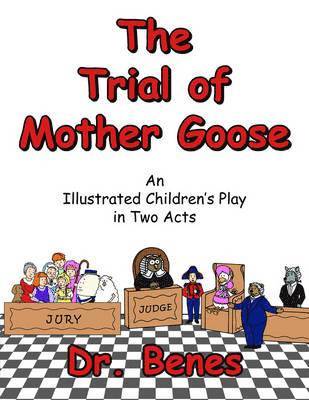 The Trial of Mother Goose 1