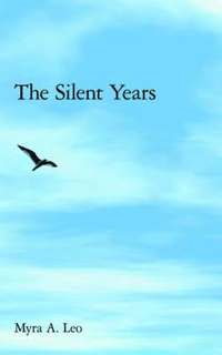 bokomslag The Silent Years