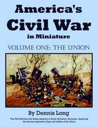 bokomslag America's Civil War in Miniature