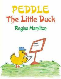 bokomslag Peddle The Little Duck