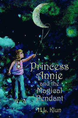 Princess Annie and the Magical Pendant 1