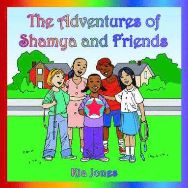 bokomslag The Adventures of Shamya and Friends