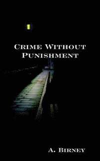 bokomslag Crime Without Punishment