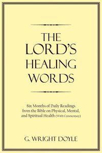 bokomslag The Lord's Healing Words