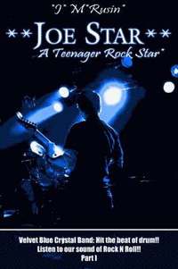 bokomslag **Joe Star** A Teenager Rock Star*