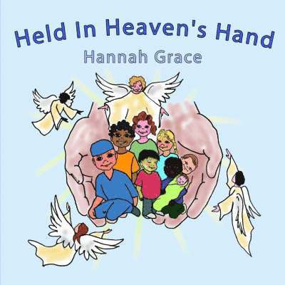 Held In Heaven's Hand 1