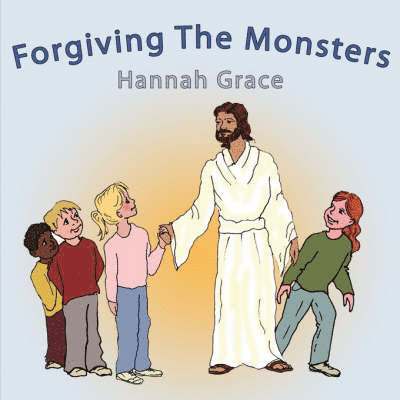 Forgiving The Monsters 1