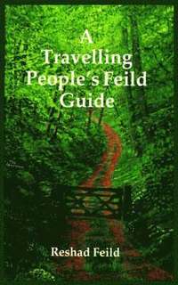 bokomslag A Travelling People's Feild Guide