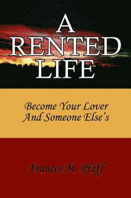 A Rented Life 1