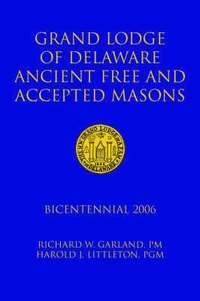 bokomslag Grand Lodge of Delaware Ancient Free and Accepted Masons