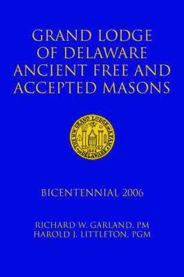 bokomslag Grand Lodge of Delaware Ancient Free and Accepted Masons