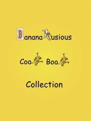 Bananalusious Cookbook Collection 1