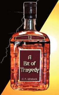 bokomslag Bit of Tragedy