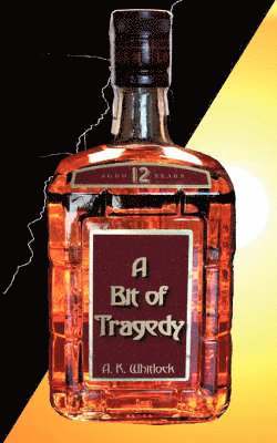 bokomslag Bit of Tragedy