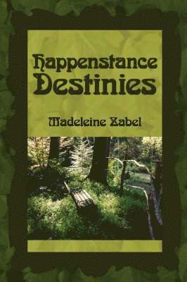 Happenstance Destinies 1