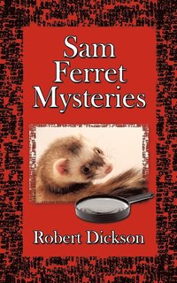 bokomslag Sam Ferret Mysteries