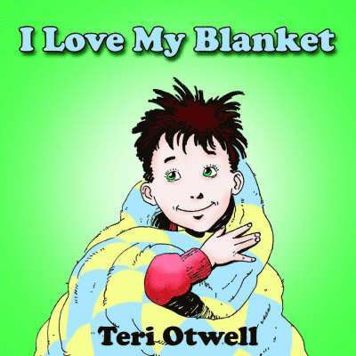I Love My Blanket 1