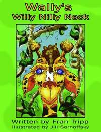 bokomslag Wally's Willy Nilly Neck