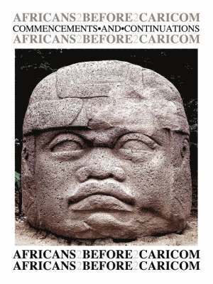 Africans Before Caricom 1