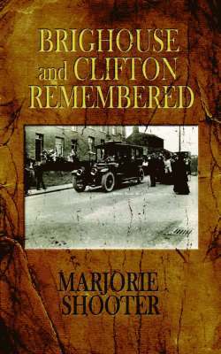 Brighouse and Clifton Remembered 1