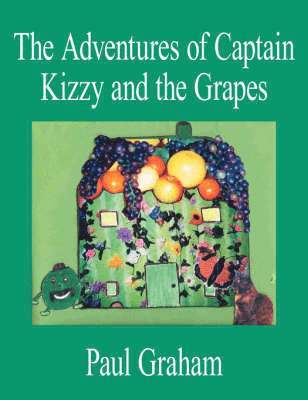 Paul Graham - Adventures of Captain Kizzy and the Grapes, Häftad