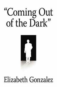 bokomslag 'Coming Out of the Dark'