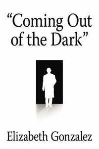 bokomslag "Coming Out of the Dark"