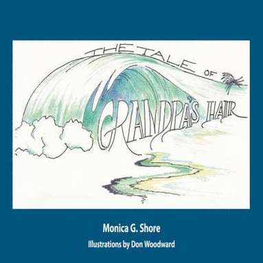 bokomslag Tale of Grandpa's Hair