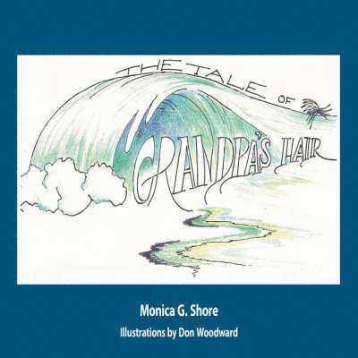 Tale of Grandpa's Hair 1