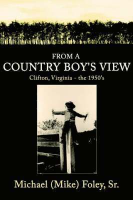 bokomslag From a Country Boy's View
