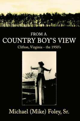 From a Country Boy's View 1