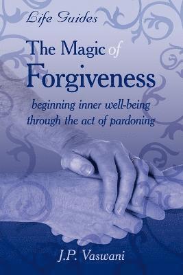 The Magic Of Forgiveness 1