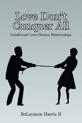 bokomslag Love Don't Conquer All