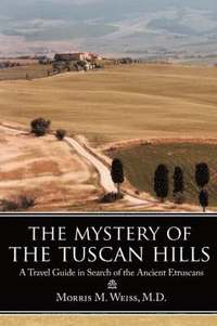 bokomslag The Mystery of the Tuscan Hills