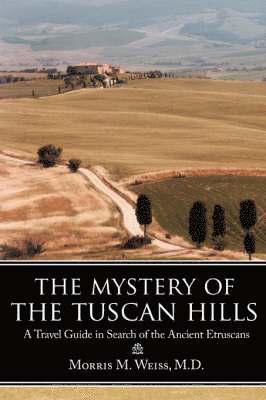 bokomslag The Mystery of the Tuscan Hills