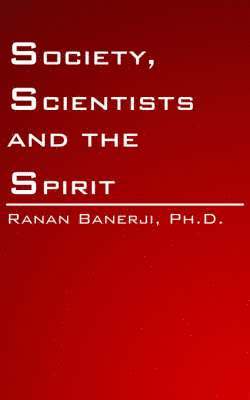 Society, Scientists and the Spirit 1