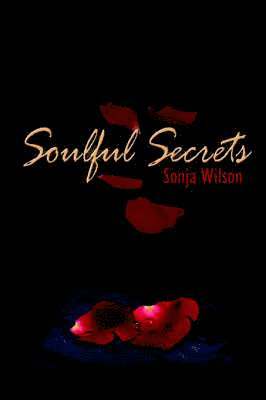 Sonja Wilson - Soulful Secrets, Häftad