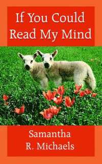 bokomslag If You Could Read My Mind