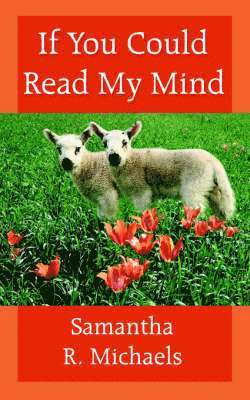 bokomslag If You Could Read My Mind