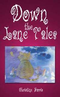 bokomslag Down the Lane Tales