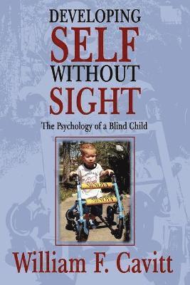 Developing Self without Sight 1