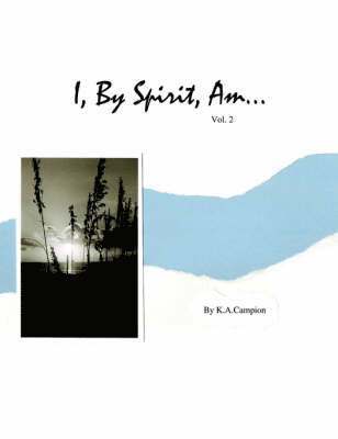 bokomslag I, By Spirit, Am...Vol 2