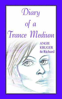 Diary of a Trance Medium 1